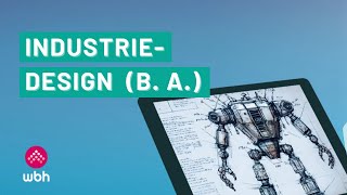 Industriedesign (B. A.) | WBH Fernstudium