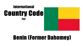 Where is phone number +229 from?  Benin Country Code