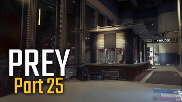 Prey Walkthrough Part 25 - Power Plant (PC Let