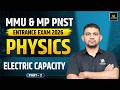 Sangram Series | Physics | Electric Capacity 2 |MMU & MP PNST Nursing Entrance2026 | K.R Chawada Sir