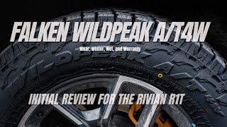 Falken Wildpeak AT4W on Rivian R1T initial review