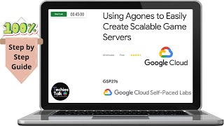 Using Agones to Easily Create Scalable Game Servers | QwikLabs GSP276 | Google Cloud Platform