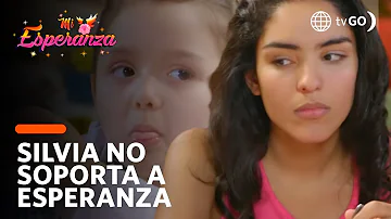 ¡Silvia no soporta la presencia de Esperanza en su familia! - Mi Esperanza 20/07/2018