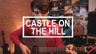Video thumbnail of "Ed Sheeran - Castle On The Hill (Clayton James Cover)"
