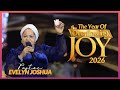 2026 IS THE YEAR OF OVERFLOWING JOY Pastor Evelyn Joshua 2026 IS THE YEAR OF OVERFLOWING JOY Pastor Evelyn Joshua