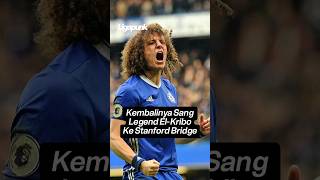Kembalinya David Luiz Ke Stanford Bridge Dengan Nuansa Berbeda