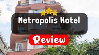 Metropolis Hotel Athens Review - Should You Stay At This Hotel?
