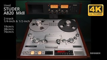 STUDER A820  2-track Master Recorder       4K60p