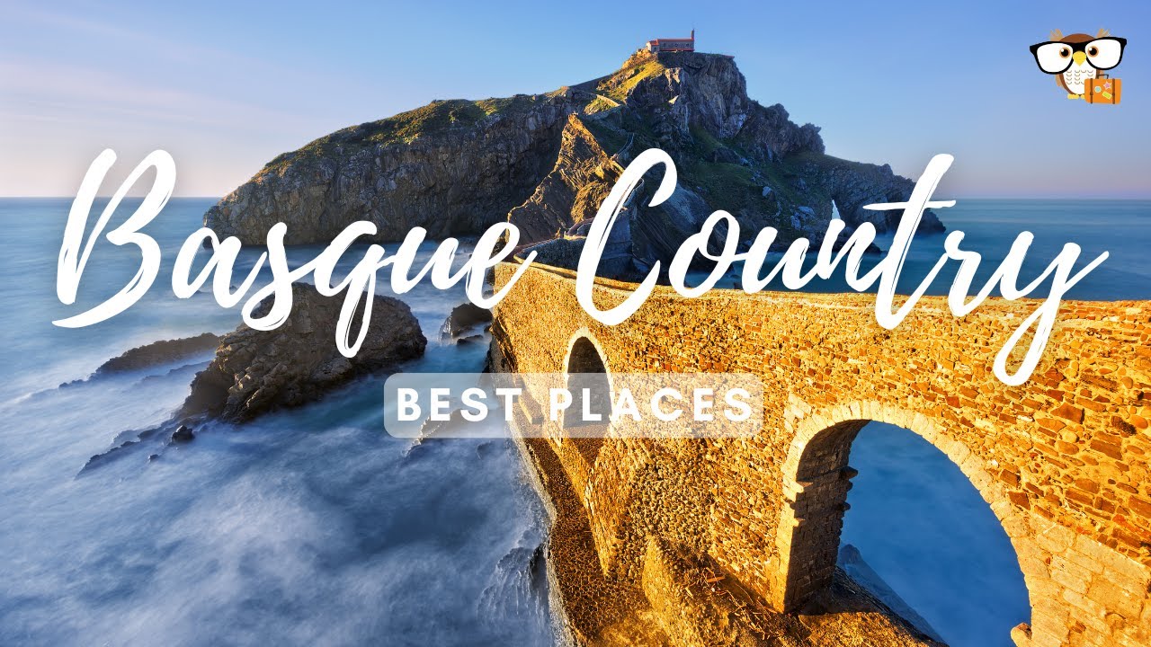 Best Places in Basque Country