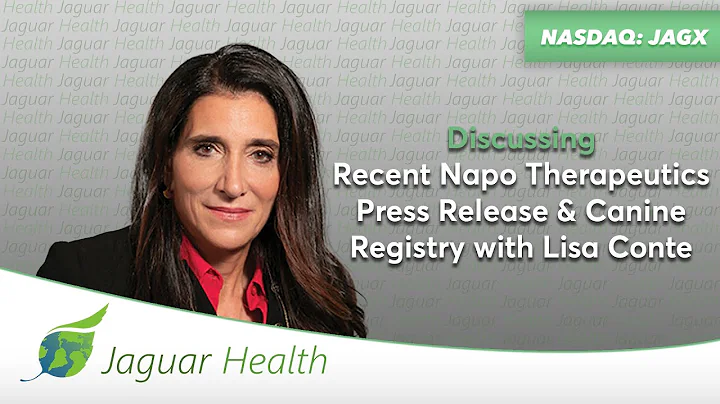 Jaguar Health; Discussing Recent Napo Therapeutics...