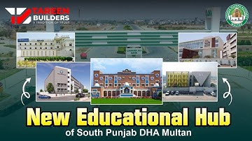 DHA Multan Update | New Educational Hub of South Punjab DHA Multan
