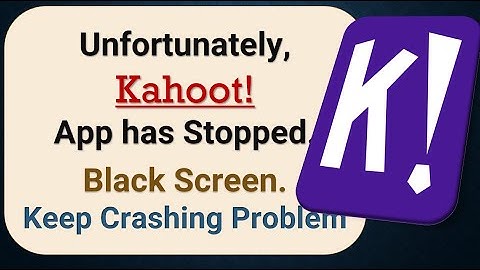 How To Fix Unfortunately, Kahoot App has stopped | Keeps Crashing Problem in Android