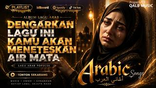 Yang Lagi Menahan Rindu, Jangan Dengar Ini 😢 lagu arab sedih