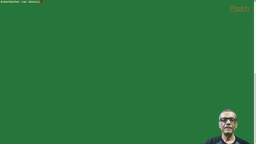 Docker Fundamentals: Create a Container| packtpub.com