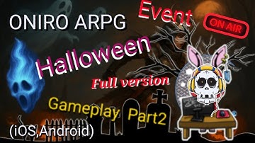 Oniro Arpg Halloween Event part 2