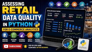 Assessing Retail Data Quality in Python for E-commerce Analytics | Step-by-Step Guide