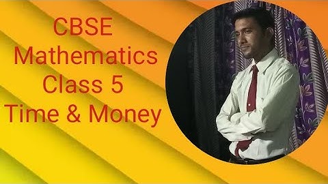 CBSE mathematics class 5  Chapter 11 Time and Money exercise 11.7