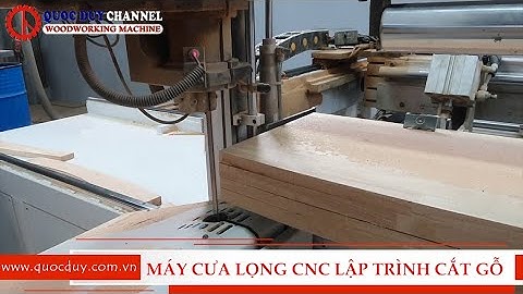 Máy Cưa Lọng CNC Lập Trình Cắt Chính Xác - Xẻ Phôi Kích Thước Lớn Tốc Độ Nhanh