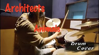 Architects - Animal 【Drum Cover】