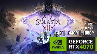 RTX 4070 | Solasta 2 - 4K, 1440p, 1080p - Epic - DLSS 4 @NenadBENCH