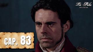 La Pola - Episode 83 - Battle at Cerro de Cebollas