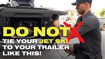 HOW TO STRAP YOUR JET SKI TO YOUR TRAILER