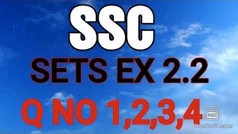 SSC || SETS || EX 2 .2||  Q No.1,2,3,4||