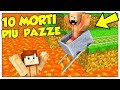 I 10 MODI DI MORIRE PIÙ STRANI DI MINECRAFT ITA!