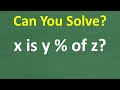Understanding Percentages and Algebraic Expressions