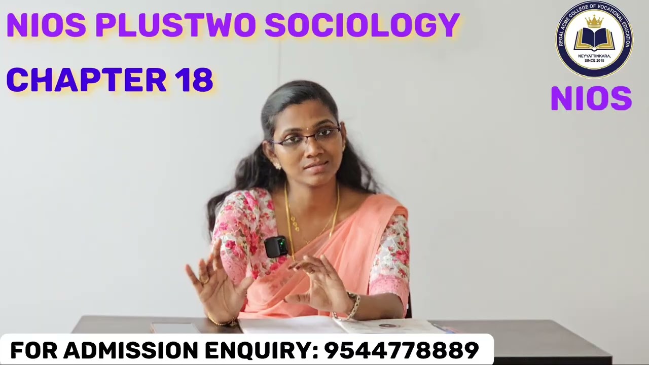 NIOS PLUSTWO SOCIOLOGY Chapter 18 || Regal Acme College #nios #niosnewsyllabus #niosoctoberexam