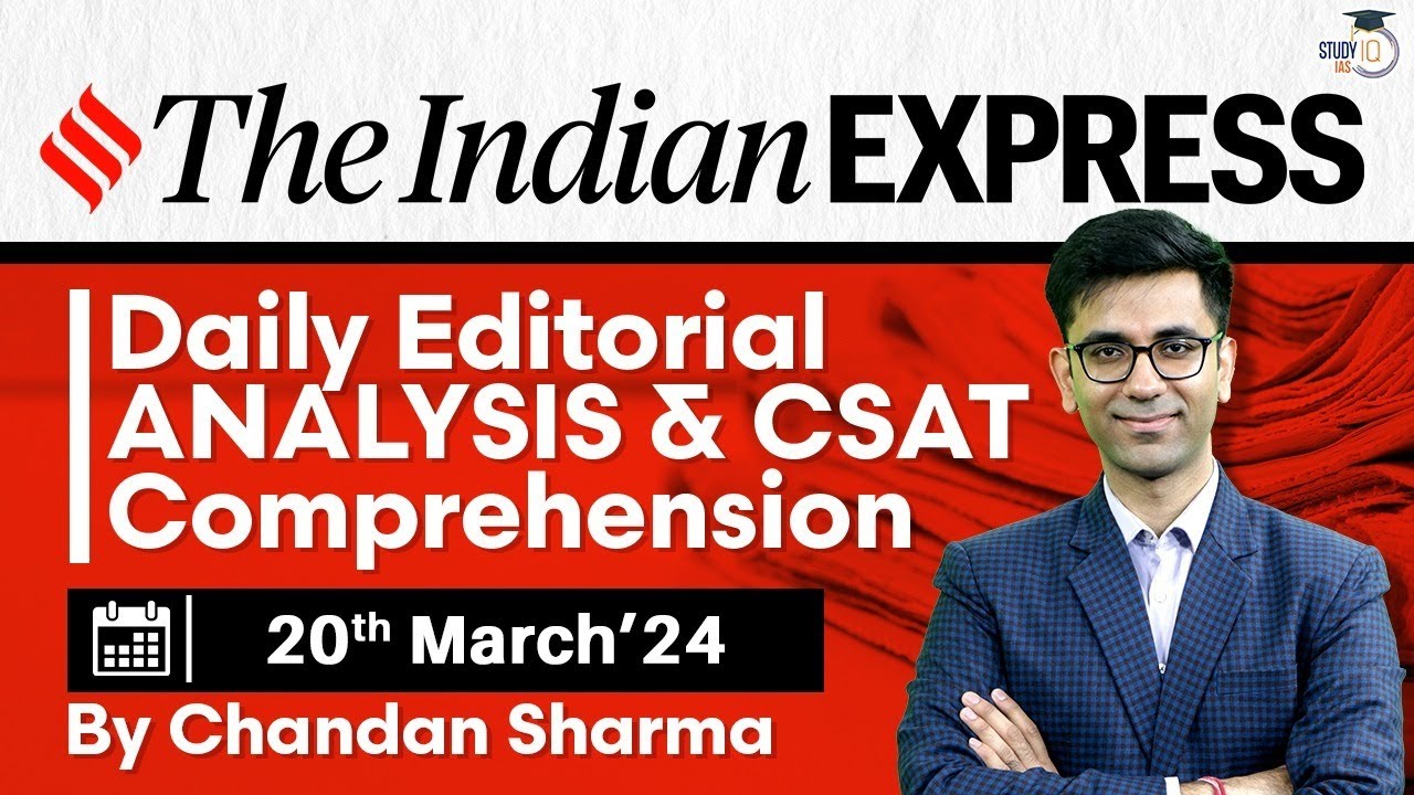 Indian Express Editorial Analysis by Chandan Sharma | 20 March 2024 ...