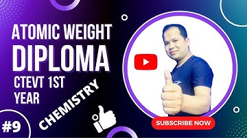 ATOMIC WEIGHT DIPLOMA CTEVT 1ST YEAR CHEMISTRY ATOMIC WEIGHT  CHAPTER SOLUTION ENGINEERING NEPALI