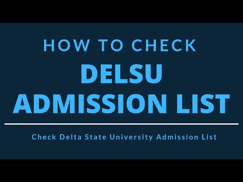 Check Delta State University DELSU Admission List 2019/2020