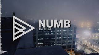 The Used - Numb