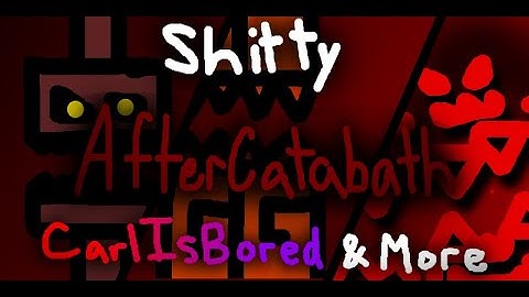 [Showcase] Shitty AfterCataBath by CarlIsBored and more