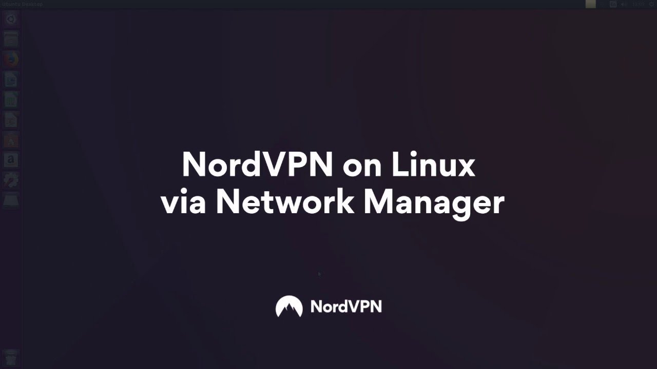 Connecting to NordVPN on Linux over Network Manager