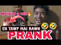 Prank bawn lutuk edisona pa prank fuh thei ta