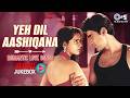 Yeh Dil Aashiqana - Romantic Love Songs | Bollywood Love Hits | Romantic Bollywood Hits Songs