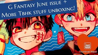 G Fantasy June issue and more Tbhk stuff unboxing! (Toilet bound Hanako-kun unboxing)