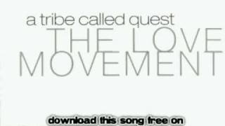 a tribe called quest - Commin Ground (Get It Goin&#39; O - The L