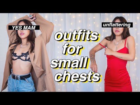 30 Small Chest Outfit Ideas  what we CAN & CANNOT wear 