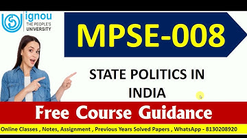 MPSE 008 SOLVED ASSIGNMENT 2021-22 || State Politics in India || IGNOU Solved Assignment