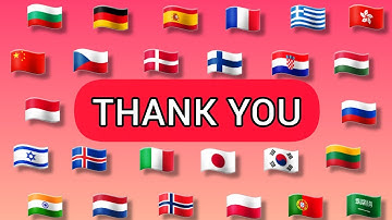 How To Say " THANK YOU " In 30 Languages