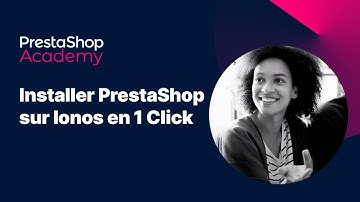 Comment installer PrestaShop sur Ionos en 1 Click ?