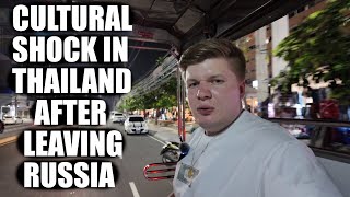 Cultural Shock In Thailand After Leaving Russia