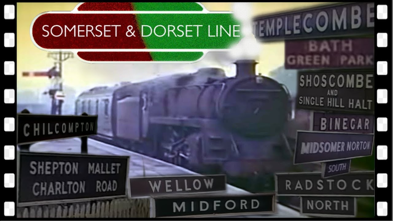 SOMERSET & DORSET LINE steam train ride 1963