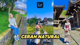 FREE 50  PRESET LIGHTROOM | CERAH NATURAL | LIGHTROOM TUTORIAL