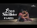 Love shoulder  romantic malayalam short film  anitta joshy