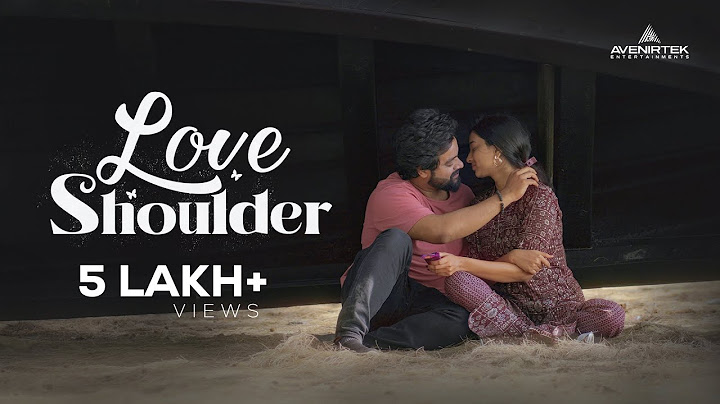 Love shoulder | Romantic Malayalam Short Film | Anitta Joshy