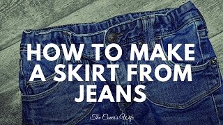 How To Make A Skirt From Jeans